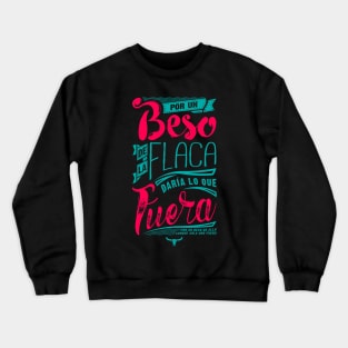 For a kiss Crewneck Sweatshirt